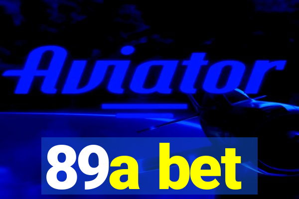 89a bet